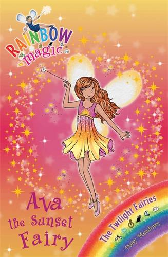 Rainbow Magic: Ava the Sunset Fairy: The Twilight Fairies Book 1