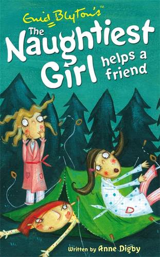 The Naughtiest Girl: Naughtiest Girl Helps A Friend: Book 6