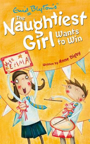 The Naughtiest Girl: Naughtiest Girl Wants To Win: Book 9