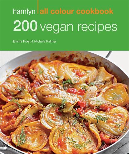 Hamlyn All Colour Cookery: 200 Vegan Recipes: Hamlyn All Colour Cookbook