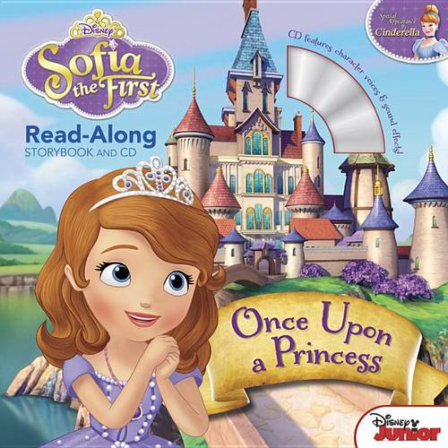 Sofia the First Read-Along Storybook and CD Once Upon a Princess