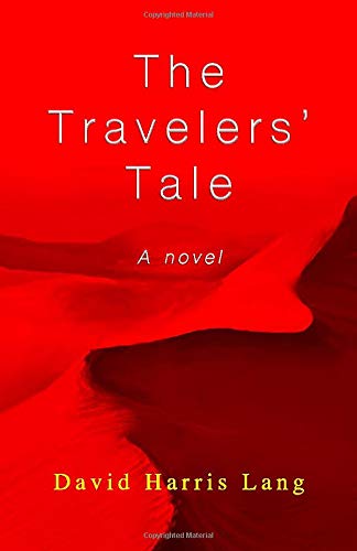 The Travelers&#39; Tale: A novel