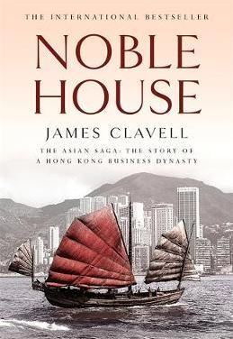 Noble House: The Fifth Novel of the Asian Saga