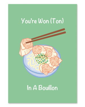 You're Wonton In a Bouillon Green Card | Bookazine HK