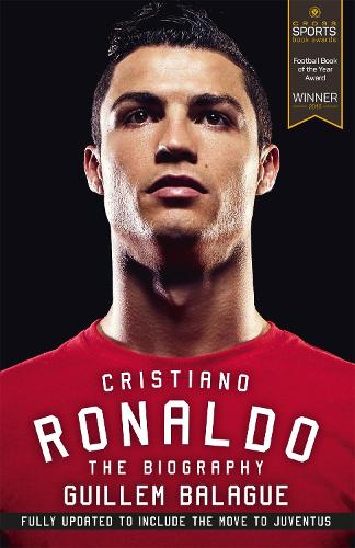 Cristiano Ronaldo: The Award-Winning Biography