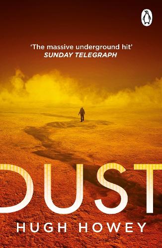 Dust: (Silo Trilogy 3)