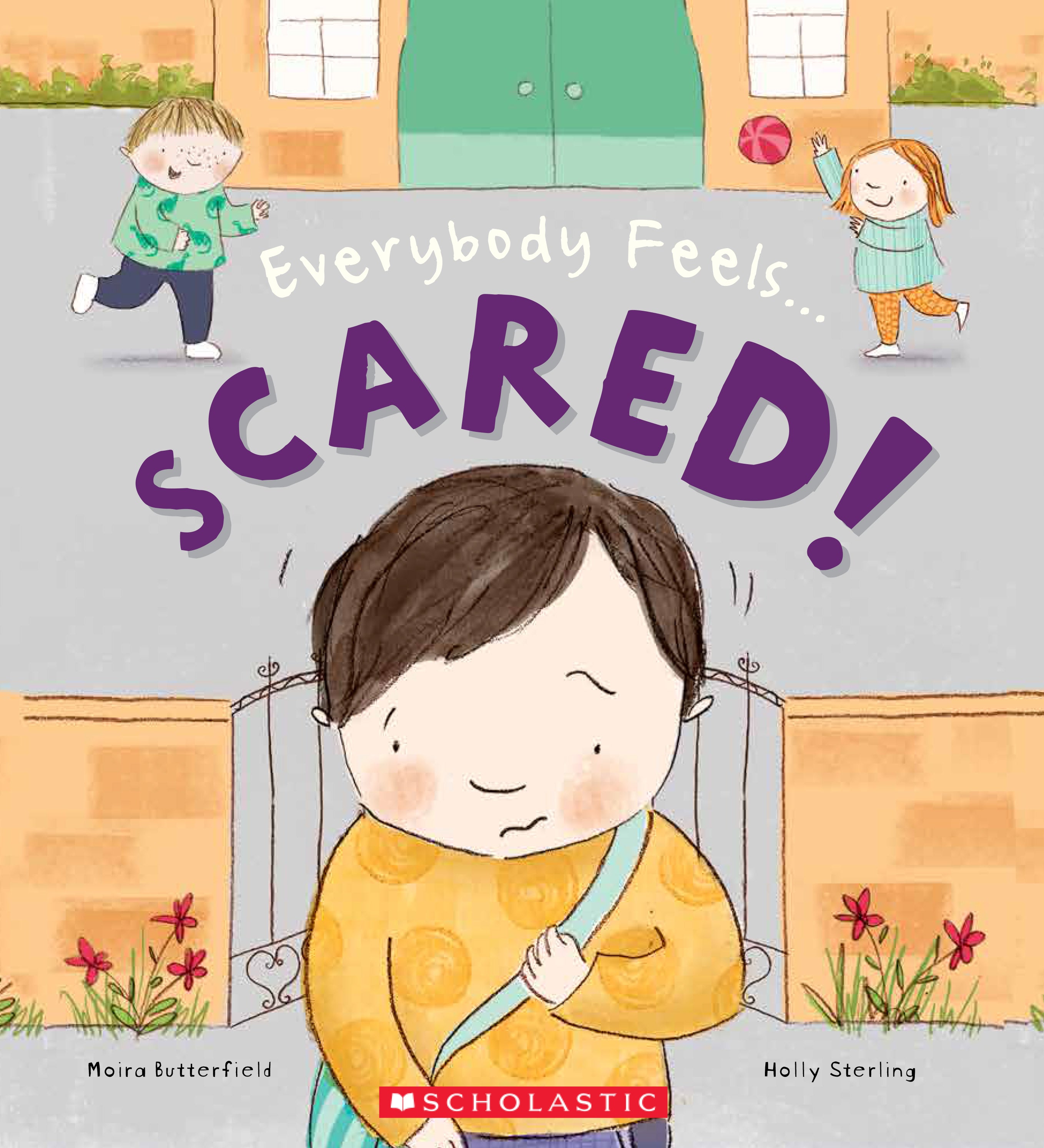 Everybody Feels Scared!