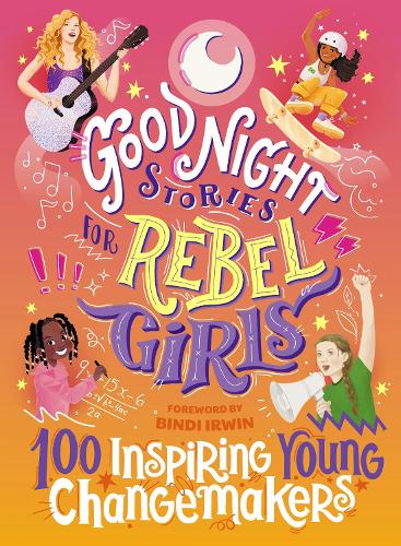Good Night Stories for Rebel Girls