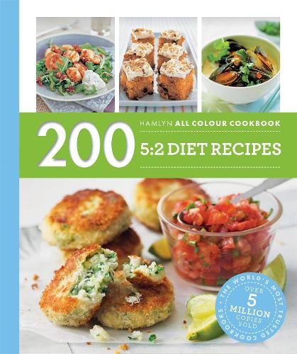 Hamlyn All Colour Cookery: 200 5:2 Diet Recipes: Hamlyn All Colour Cookbook