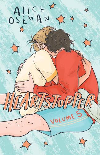 Heartstopper Volume 5: The bestselling graphic novel, now on Netflix!
