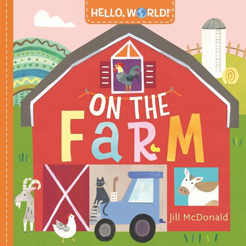 Hello, World! On the Farm