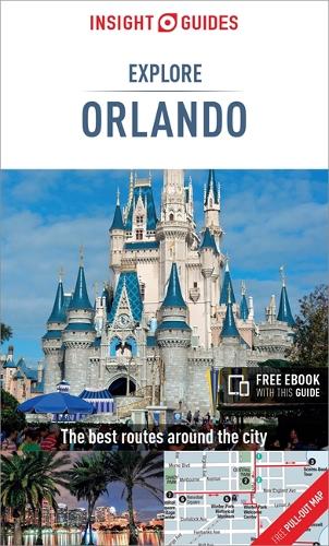 Insight Guides Explore Orlando (Travel Guide with Free eBook)