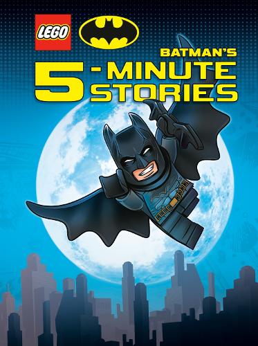 LEGO DC Batman&#39;s 5-Minute Stories Collection (LEGO DC Batman)