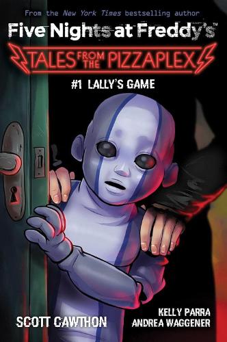 Lally&#39;s Game (Five Nights at Freddy&#39;s: Tales from the Pizzaplex 