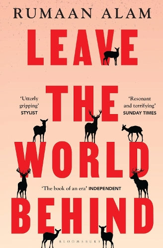 Leave the World Behind: 'The book of an era' Independent