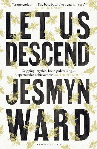 Let Us Descend: An Oprah's Book Club Pick