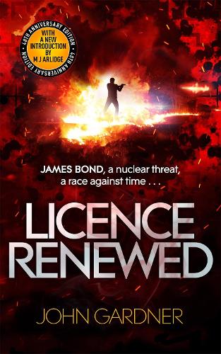 Licence Renewed: A James Bond thriller