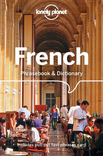 Lonely Planet French Phrasebook &amp; Dictionary