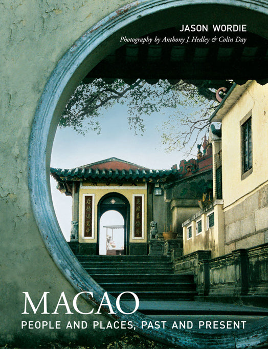 Macao: People and Places, Past and Present