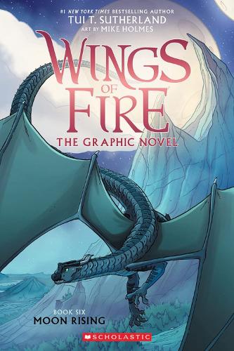 Moon Rising (Wings of Fire Graphic Novel 