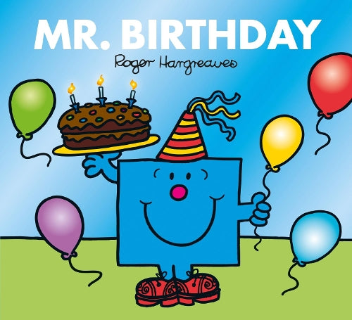 Mr. Birthday (Mr. Men & Little Miss Celebrations) – Bookazine