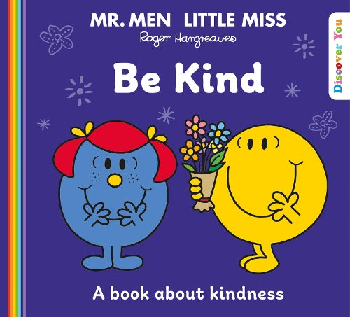 Mr. Men Little Miss: Be Kind (Mr. Men and Little Miss Discover You)