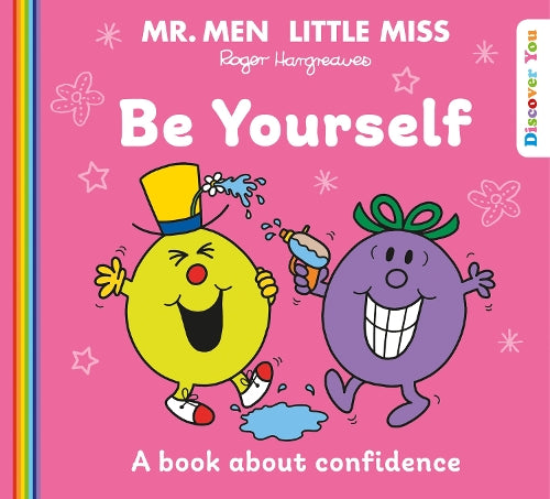 Mr. Men Little Miss: Be Yourself (Mr. Men and Little Miss Discover You)