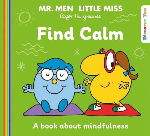 Mr. Men Little Miss: Find Calm (Mr. Men and Little Miss Discover You)