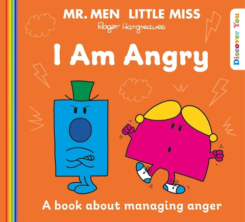 Mr. Men Little Miss: I am Angry (Mr. Men and Little Miss Discover You)