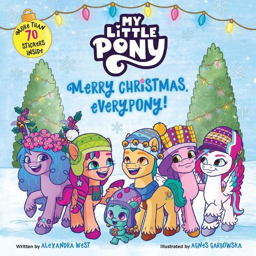 My Little Pony: Merry Christmas, Everypony!: Includes More Than 50 Stickers!