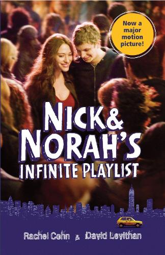 Nick &amp; Norah&#39;s Infinite Playlist Movie Tie-in