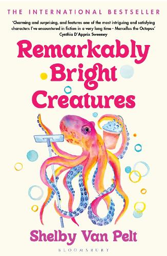 Remarkably Bright Creatures by Shelby Van Pelt | Bookazine - Hong Kong ...