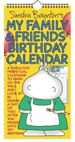 Sandra Boynton&#39;s My Family &amp; Friends Birthday Perpetual Calendar