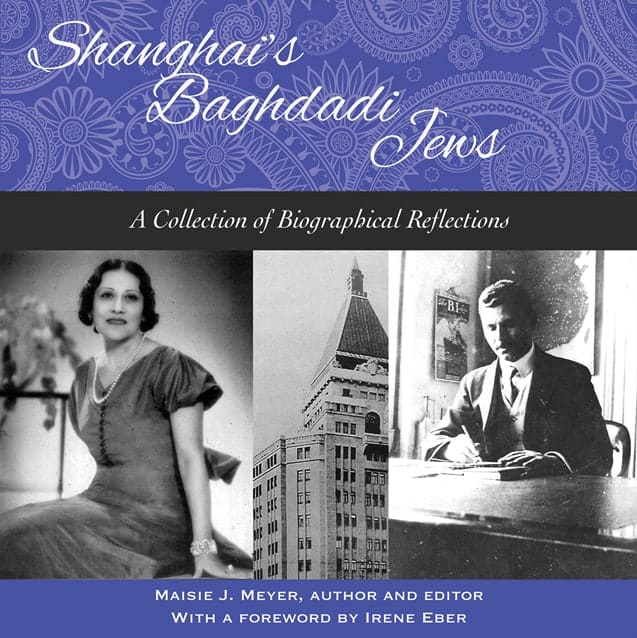 Shanghai&#39;s Baghdadi Jews