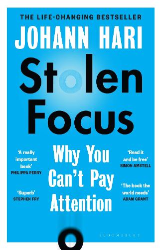 Stolen Focus: Why You Can&#39;t Pay Attention