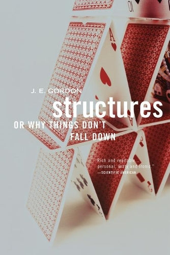 Structures: Or Why Things Don&#39;t Fall Down