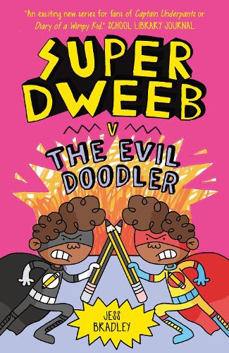 Super Dweeb vs the Evil Doodler