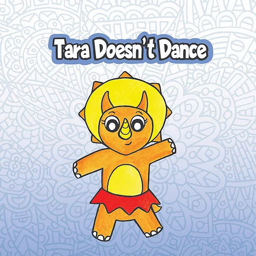 Tara Doesn&#39;t Dance