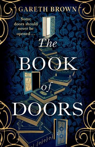 The Book of Doors: The thrillingly addictive page-turner full of secrets, mystery and magic . . .