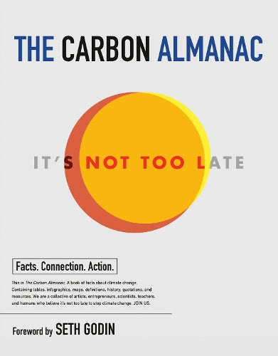 The Carbon Almanac: It&#39;s Not Too Late
