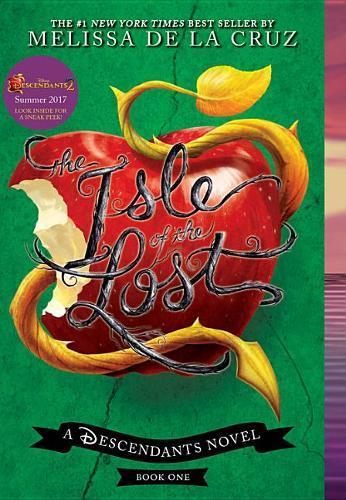 The Isle of the Lost (a Descendants Novel, Book 1): A Descendants Novel