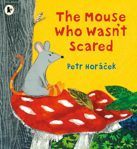 The Mouse Who Wasn't Scared