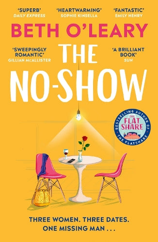 The No-Show: The utterly heart-warming new novel from the author of The Flatshare