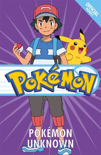 The Official Pokemon Fiction: Pokemon Fiction Pokemon Unknown: Book 13