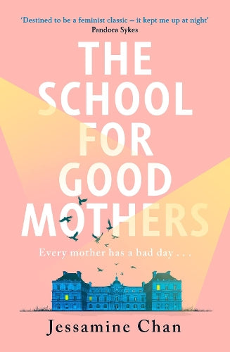 The School for Good Mothers: ‘Will resonate with fans of Celeste Ng’s Little Fires Everywhere’ ELLE