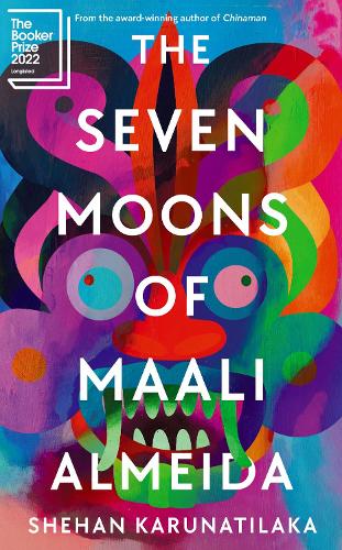 The Seven Moons of Maali Almeida: Longlisted for the Booker Prize 2022