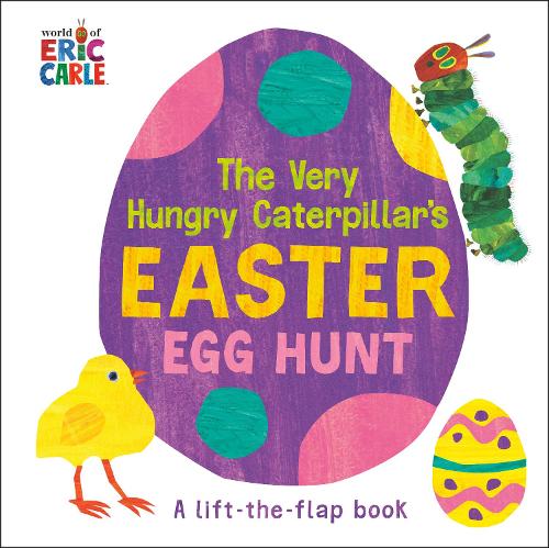 The Very Hungry Caterpillar&#39;s Easter Egg Hunt