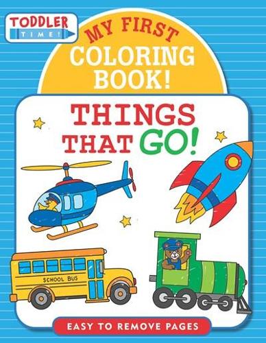 Things That Go: My 1st Coloring Book