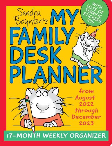 Sandra Boynton&#39;s My Family Desk Planner 17-Month 2022-2023 Monthly/Weekly Organizer Calendar