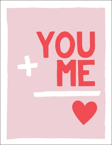 You and Me: Romantic Quotes and Affirmations to Say “I Love You”